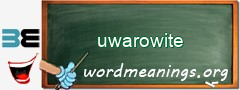 WordMeaning blackboard for uwarowite